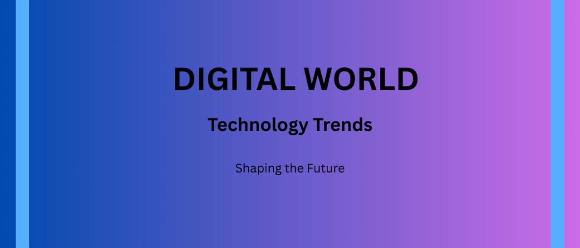 Technology Trends Shaping Future