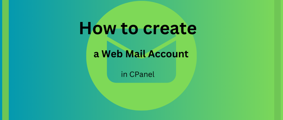 How to Create a Web Mail in CPanel